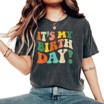 My Birthday Retro Groovy Birthday Boys Girls Women's Oversized Comfort T-Shirt - Thegiftio UK