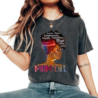 Black Woman Dope Mom Life African American Mother's Day Women's Oversized Comfort T-Shirt - Seseable