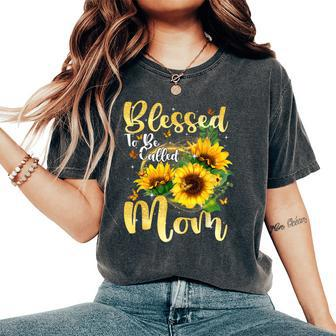 Blessed To Be Called Mom Cute Sunflower Women's Oversized Comfort T-Shirt - Monsterry UK