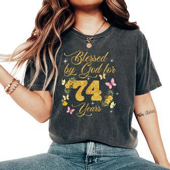 Blessed By God For 74 Years Butterfly 74Th Birthday Women's Oversized Comfort T-Shirt - Monsterry AU