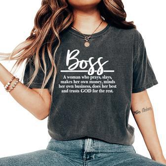 Boss A Woman Who Pray Boss Definition Women's Oversized Comfort T-Shirt - Thegiftio UK