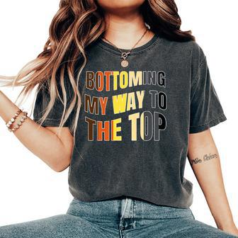 Bottoming My Way To Top Gay Bear Rainbow Flag Cruising Women's Oversized Comfort T-Shirt - Monsterry AU