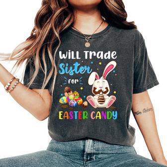 Bunny Eat Chocolate Eggs Will Trade Sister For Easter Candy Women's Oversized Comfort T-Shirt | Mazezy