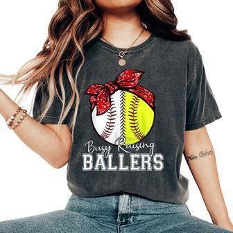 Busy Raising Ballers Softball Baseball Mama Mom Women's Oversized Comfort T-Shirt - Monsterry