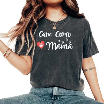Cane Corso Mama Cane Corso Mom Dog Lover Heart Women's Oversized Comfort T-Shirt - Thegiftio UK