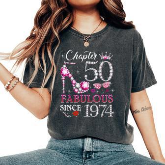 Chapter 50 Est 1974 50 Years Old 50Th Birthday Queen Women's Oversized Comfort T-Shirt - Thegiftio UK