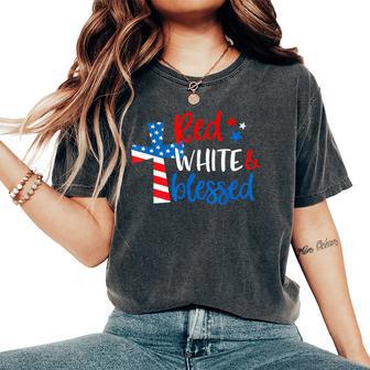 Christian Cross Red White & Blessed 4Th Of July Women Women's Oversized Comfort T-Shirt - Monsterry CA