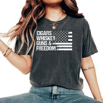 Cigars Whiskey Guns & Freedom Us Flag Patriotic 4Th Of July Women's Oversized Comfort T-Shirt - Monsterry AU