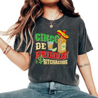 Cinco De Drinko Bitchachos Tequila Shots Cinco De Mayo Women's Oversized Comfort T-Shirt | Mazezy