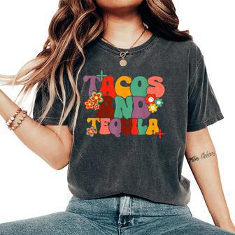 Cinco De Mayo Theme Bachelorette Party Tacos And Tequila Women's Oversized Comfort T-Shirt - Seseable