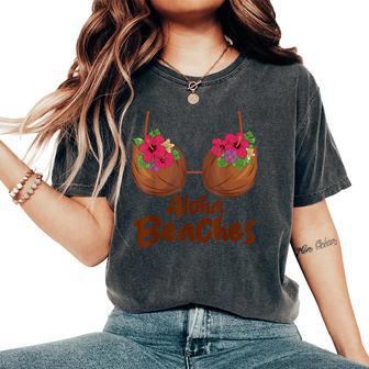 Coconut Bra Flower Boobs Hawaii Aloha Beaches Women's Oversized Comfort T-Shirt - Monsterry