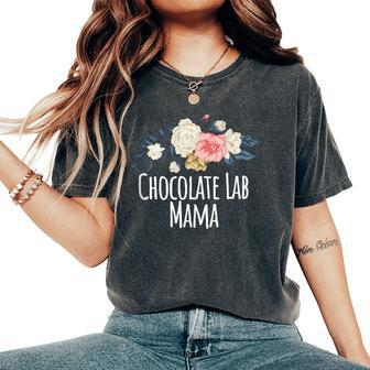 Colored Saying Chocolate Lab Mama Women's Oversized Comfort T-Shirt - Monsterry DE