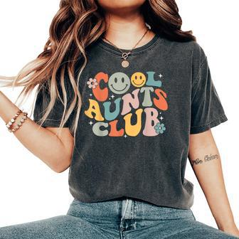 Cool Aunts Club Groovy Retro Smile Aunt Auntie Mother's Day Women's Oversized Comfort T-Shirt - Seseable