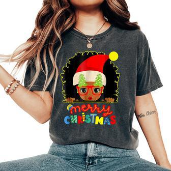 Cute Afro Black Girl Glasses Santa Melanin Merry Christmas Women's Oversized Comfort T-Shirt - Seseable
