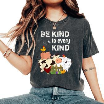 Cute Be Kind To Every Kind Animal Lover Vegetarian Women's Oversized Comfort T-Shirt - Monsterry AU