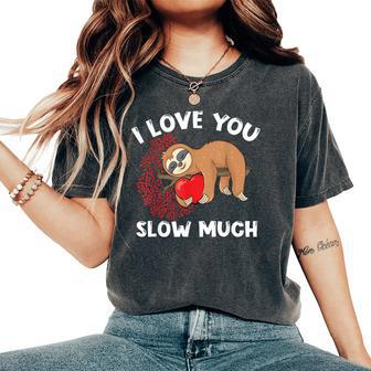 Cute Lazy Sloth Holding Heart Love Sloth Valentines Day Women's Oversized Comfort T-Shirt - Thegiftio UK