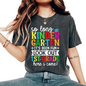 Cute So Long Kindergarten Look Out First Grade Here I Come Women's Oversized Comfort T-Shirt - Seseable