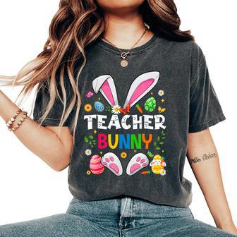 Cute Teacher Bunny Ears & Paws Easter Eggs Easter Day Girl Women's Oversized Comfort T-Shirt - Seseable
