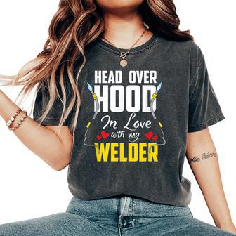 Cute Welders Wife Meme Quote Welder Girlfriend & Wife Women's Oversized Comfort T-Shirt - Monsterry UK