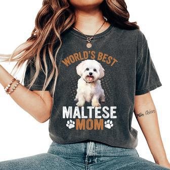 Cute World's Best Maltese Mom Mama Dog Lovers Mother's Day Women's Oversized Comfort T-Shirt | Mazezy