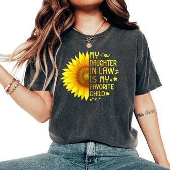 My Daughter In Law Is My Favorite Child Mother-In-Law Women's Oversized Comfort T-Shirt - Monsterry CA