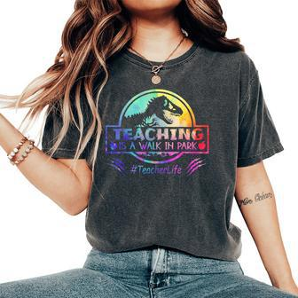 Dinosaur Teacher Humor Teaching Is A Park Women's Oversized Comfort T-Shirt | Mazezy