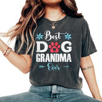 Dog Lover Best Dog Grandma Ever Dogs Owner Pet Animals Women's Oversized Comfort T-Shirt | Mazezy UK