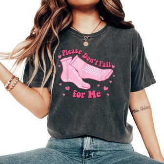 Dont Fall For Me Valentines Day Non Slip Socks Nurse Pct Cna Women's Oversized Comfort T-Shirt | Mazezy CA