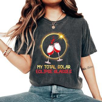 Drinking Wine And Watching My Total Solar Eclipse Glasses Women's Oversized Comfort T-Shirt | Mazezy