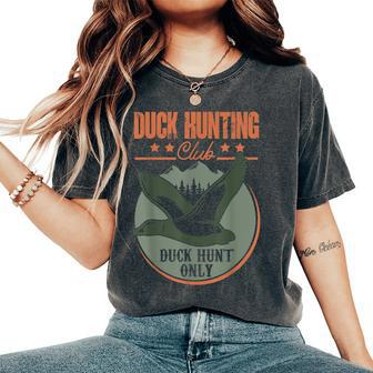 Duck Hunting Club Duck Hunt Only Duck Hunting Women's Oversized Comfort T-Shirt - Monsterry UK