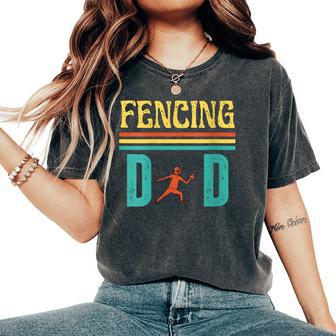 Fencing Dad Retro Vintage Father's Day Sport Fencing Women's Oversized Comfort T-Shirt - Monsterry UK
