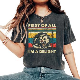 First Of I'm A Delight Opossum Women's Oversized Comfort T-Shirt - Thegiftio UK