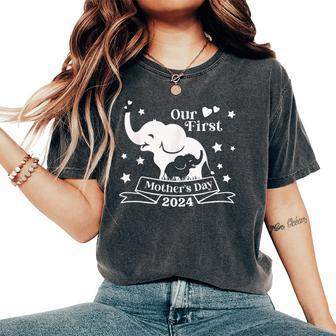 Our First Mother's Day 2024 My First Mother's Day For Moms Women's Oversized Comfort T-Shirt - Monsterry AU