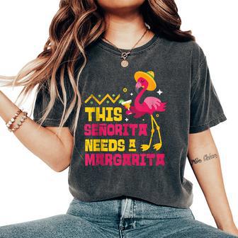 Flamingo Senorita Margarita Mexican Cinco De Mayo 2020 Women's Oversized Comfort T-Shirt - Monsterry