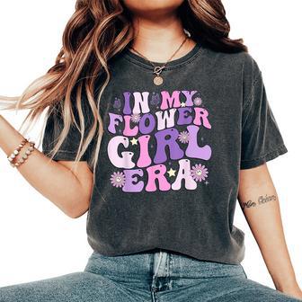 Flower Girl Groovy In My Flower Girl Era Women's Oversized Comfort T-Shirt - Monsterry