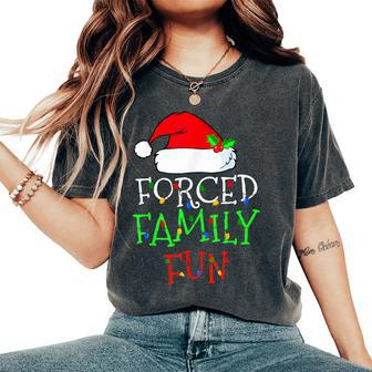 Forced Family Fun Sarcastic Christmas Pajama Family Women's Oversized Comfort T-Shirt | Mazezy