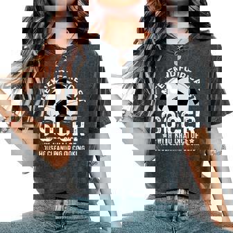Weekend Forecast Soccer Mom Women's Oversized Comfort T-Shirt | Mazezy
