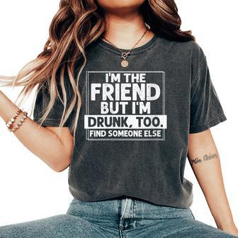 If Found Drunk Please Return To Friend I'm The Friend Women's Oversized Comfort T-Shirt - Thegiftio UK