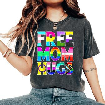 Free Mom Hugs Rainbow Flag Lgbtq Pride Month Cute Trans Women's Oversized Comfort T-Shirt - Seseable