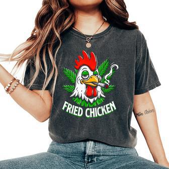 Fried Smoking Chicken 420 Marijuana Weed Leaf Pots 420 Women's Oversized Comfort T-Shirt | Mazezy