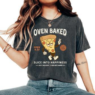 420 Retro Pizza Graphic Cute Chill Weed Women's Oversized Comfort T-Shirt - Monsterry