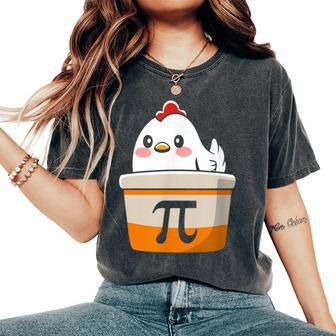 Chicken Pot Pi Day Math Love Cute Chicken Pot Pie Women's Oversized Comfort T-Shirt - Monsterry DE