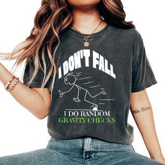 I Don't Fall I Do Random Gravity Checks Trip Women's Oversized Comfort T-Shirt - Thegiftio UK