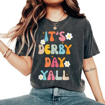Horse Racing Groovy It's Derby Day Yall Ky Derby Horse Women's Oversized Comfort T-Shirt - Monsterry UK