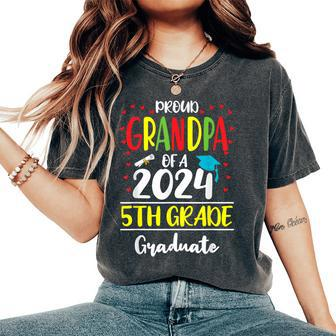 Proud Grandpa Of A Class Of 2024 5Th Grade Graduate Women's Oversized Comfort T-Shirt - Thegiftio UK