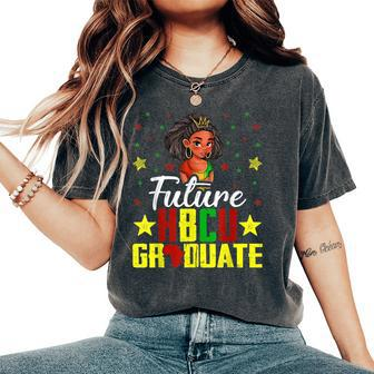 Future Hbcu Grad History Black College Girl Youth Melanin Women's Oversized Comfort T-Shirt - Seseable