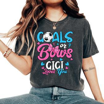 Gender Reveal Goals Or Bows Gigi Loves You Soccer Women's Oversized Comfort T-Shirt - Monsterry
