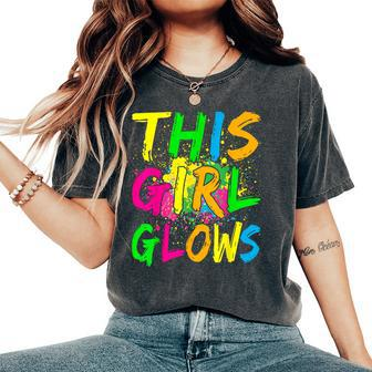 This Girl Glows 80S Retro Costume Party Women's Oversized Comfort T-Shirt | Mazezy