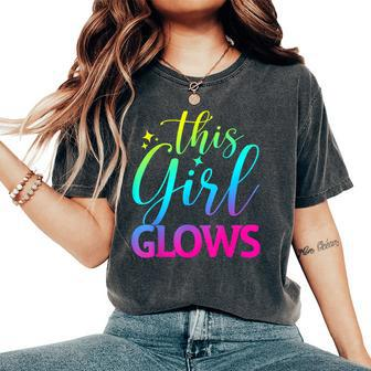 This Girl Glows Cute Girls Tie Dye Party Team Women's Oversized Comfort T-Shirt | Mazezy DE