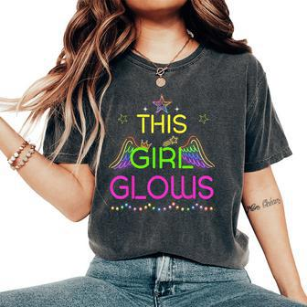 This Girl Glows Cute Girl Woman Tie Dye 80S Party Team Women's Oversized Comfort T-Shirt - Monsterry UK